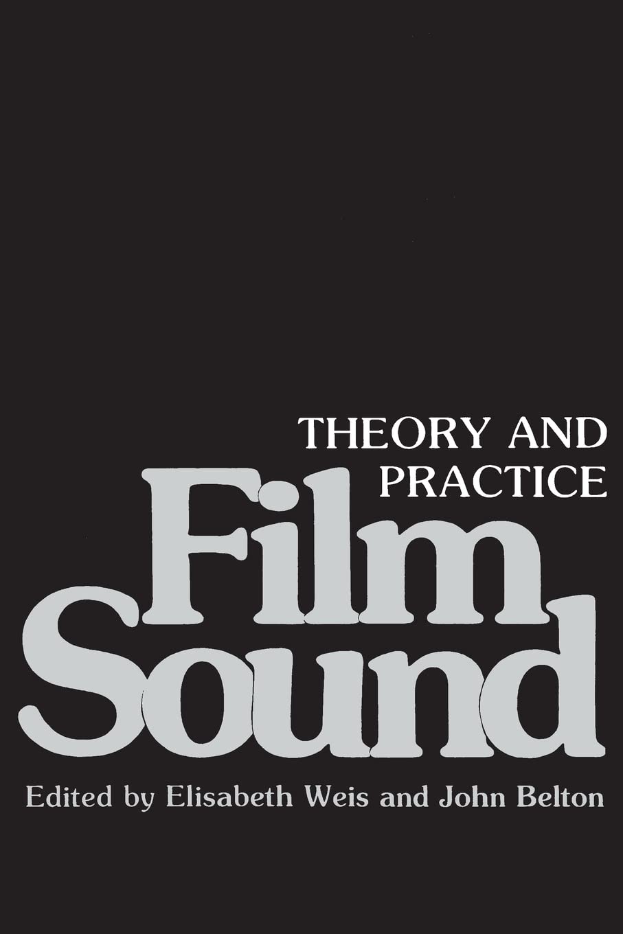 Film Sound: Theory and Practice - Retail Maharaj