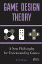 Game Design Theory: A New Philosophy for Understanding Games - Retail Maharaj