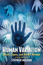 Human Variation Races, Types, and Ethnic Groups [Paperback] Stephen Molnar - Retail Maharaj
