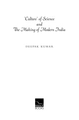 Culture of Science and The Making of Modern India - Retail Maharaj