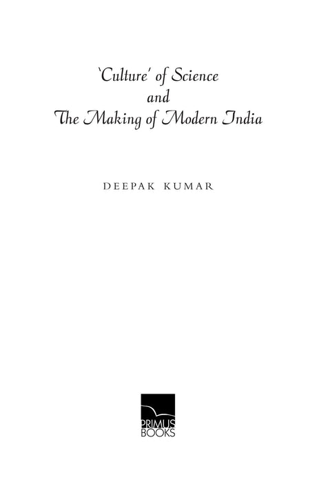 Culture of Science and The Making of Modern India - Retail Maharaj