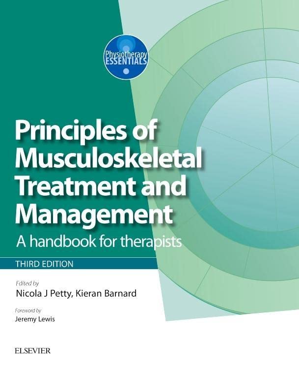 Principles of Musculoskeletal Treatment and Management: A Handbook for Therapists (Physiotherapy Essentials)