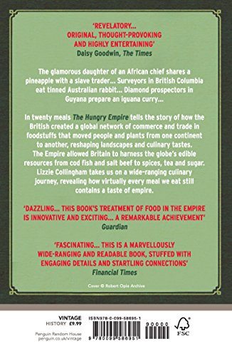 The Hungry Empire: How Britain’s Quest for Food Shaped the Modern World