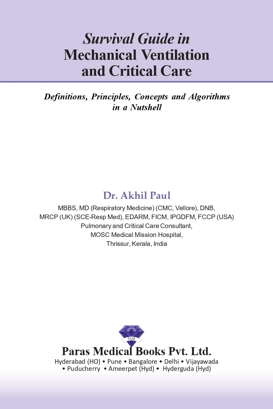 Survival Guide in Mechanical Ventilation and Critical Care 1st/2024