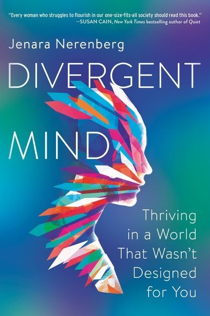 Divergent Mind : Thriving in a World That Wasn't Designed for You - Retail Maharaj