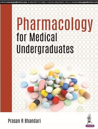 PHARMACOLOGY FOR MEDICAL UNDERGRADUATES