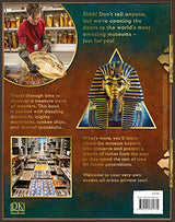 Behind the Scenes at the Museum: Your Access-All-Areas Guide to the World's Most Amazing Museums