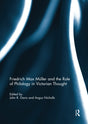 Friedrich Max Müller and the Role of Philology in Victorian Thought - Retail Maharaj