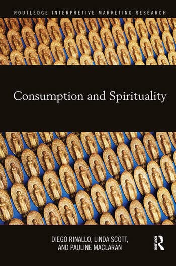 CONSUMPTION AND SPIRITUALITY [Paperback] D RINALLO,L SCOTT - Retail Maharaj