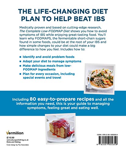 The Complete Low-FODMAP Diet: The revolutionary plan for managing symptoms in IBS, Crohn's disease, coeliac disease and other digestive disorders