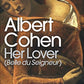 Her Lover : Belle du Seigneur