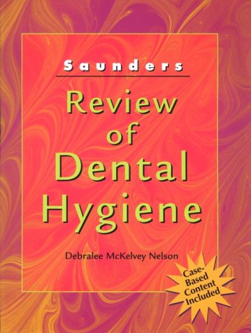 Saunders Review of Dental Hygiene