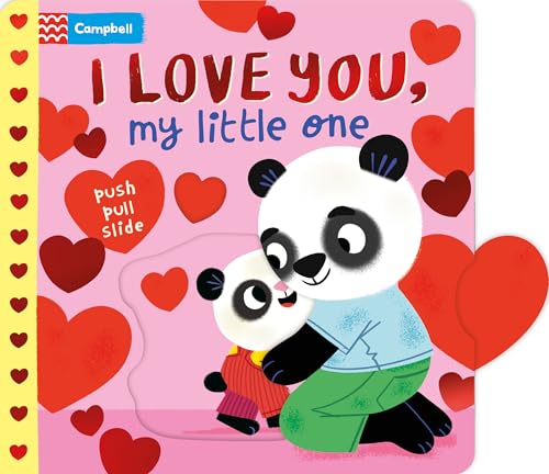 I Love You, My Little One: A Push Pull, Slide Book - Retail Maharaj