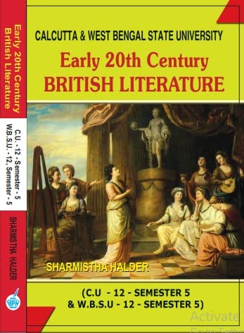 Early 20th Century British Literature (C.U-12- Semester-5 & W.B.S.U-12 Semester-5) (English Version) - Retail Maharaj