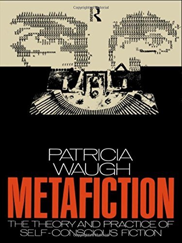 [ METAFICTION THE THEORY AND PRACTICE OF SELF-CONSCIOUS FICTION BY WAUGH, PATRICIA](AUTHOR)PAPERBACK - Retail Maharaj