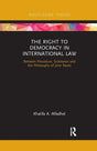 The Right to Democracy in International Law: Between Procedure, Substance and the Philosophy of John Rawls - Retail Maharaj