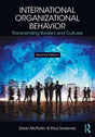 International Organizational Behavior: Transcending Borders and Cultures - Retail Maharaj