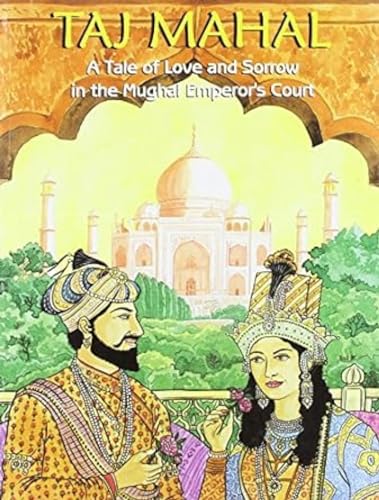 Taj Mahal: A Tale of Love and Sorrow in the Mughal Emperor's Court - Retail Maharaj