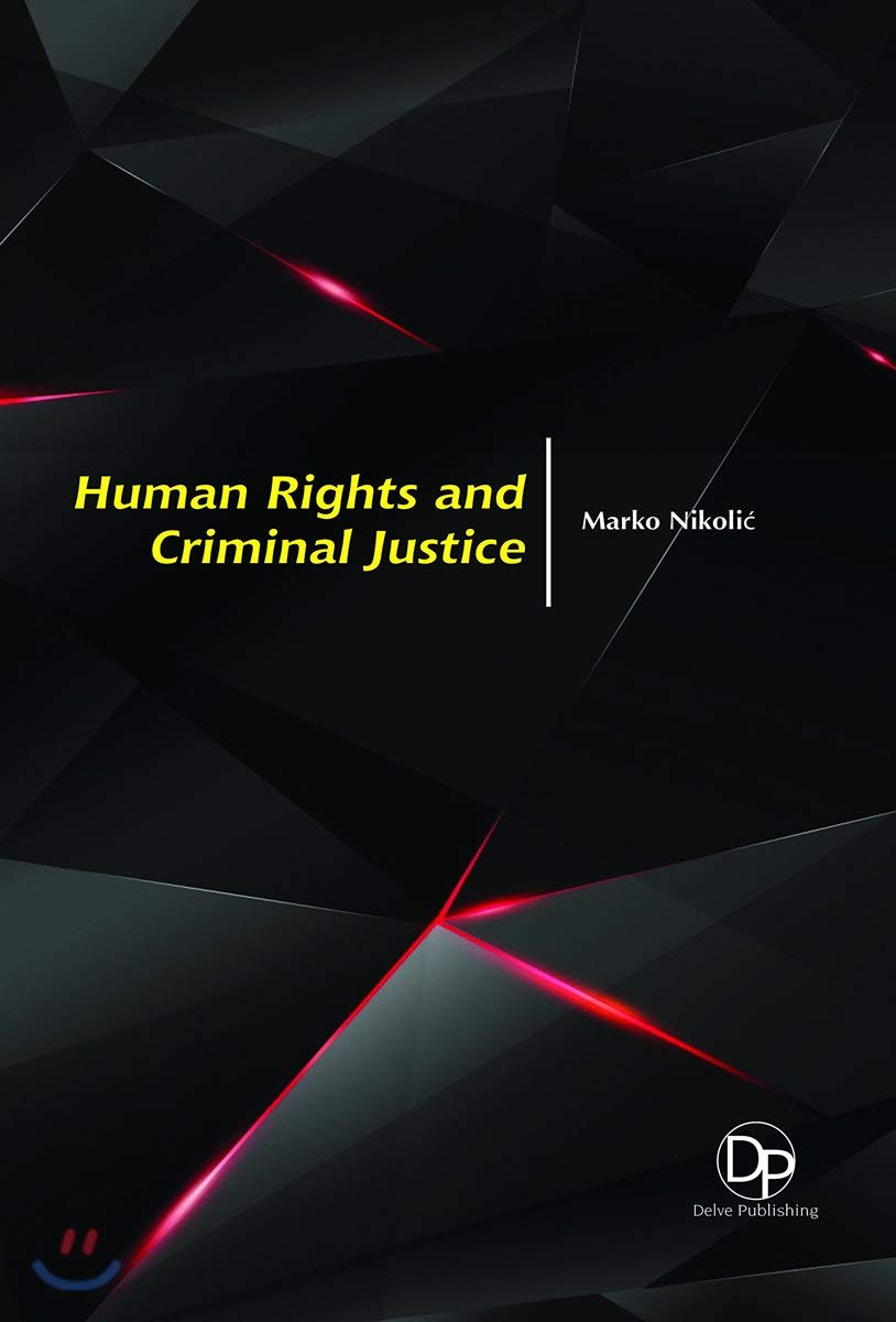 Human Rights and Criminal Justice