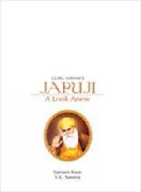 Guru Nanaks Japuji: A Look Anew - Retail Maharaj