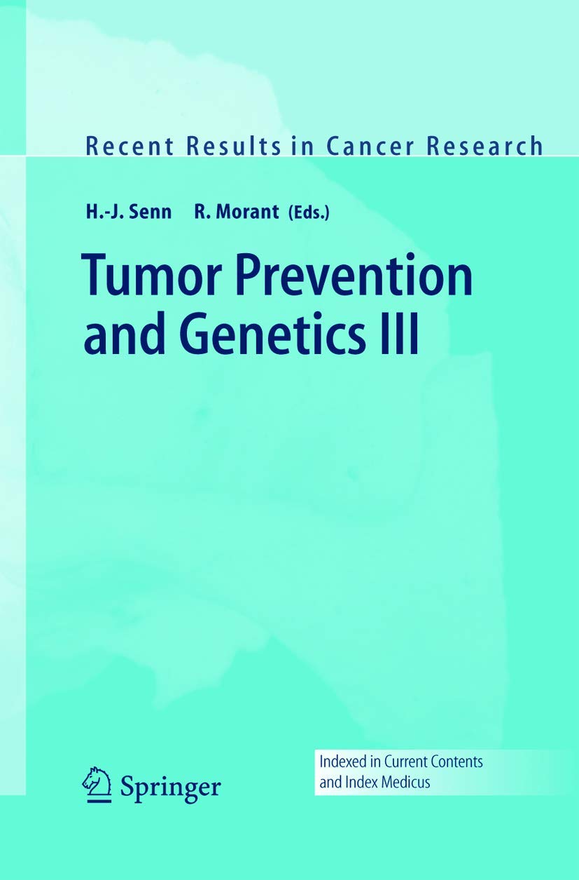 Tumor Prevention And Genetics III