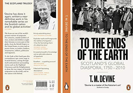 To the Ends of the Earth: Scotland's Global Diaspora, 1750-2010 - Retail Maharaj