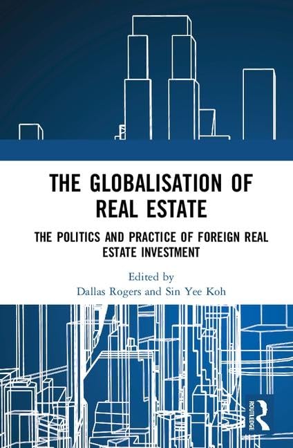 The Globalisation of Real Estate: The Politics and Practice of Foreign Real Estate Investment - Retail Maharaj