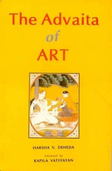 The Advaita of Art [English] - Retail Maharaj