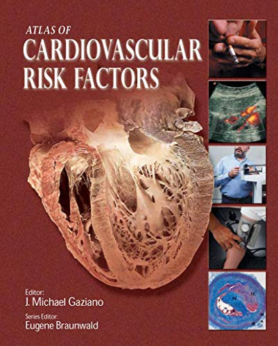 ATLAS OF CARDIOVASCULAR RISK FACTORS (ATLAS OF HEART DISEASES (UNNUMBERED).)