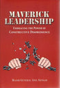 Maverick Leadership: Embracing The Power of Constructive Disobedience - Retail Maharaj