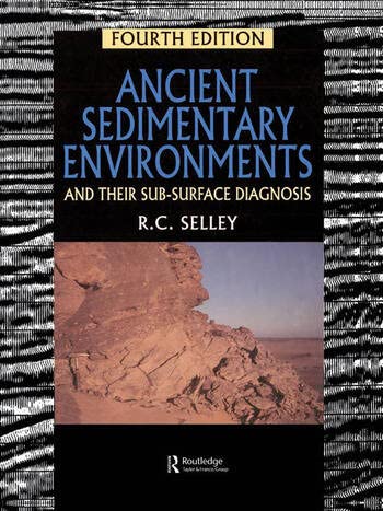 ANCIENT SEDIMENTARY ENVIRONMENTS (4TH ED) [Paperback] R.C SELLEY - Retail Maharaj