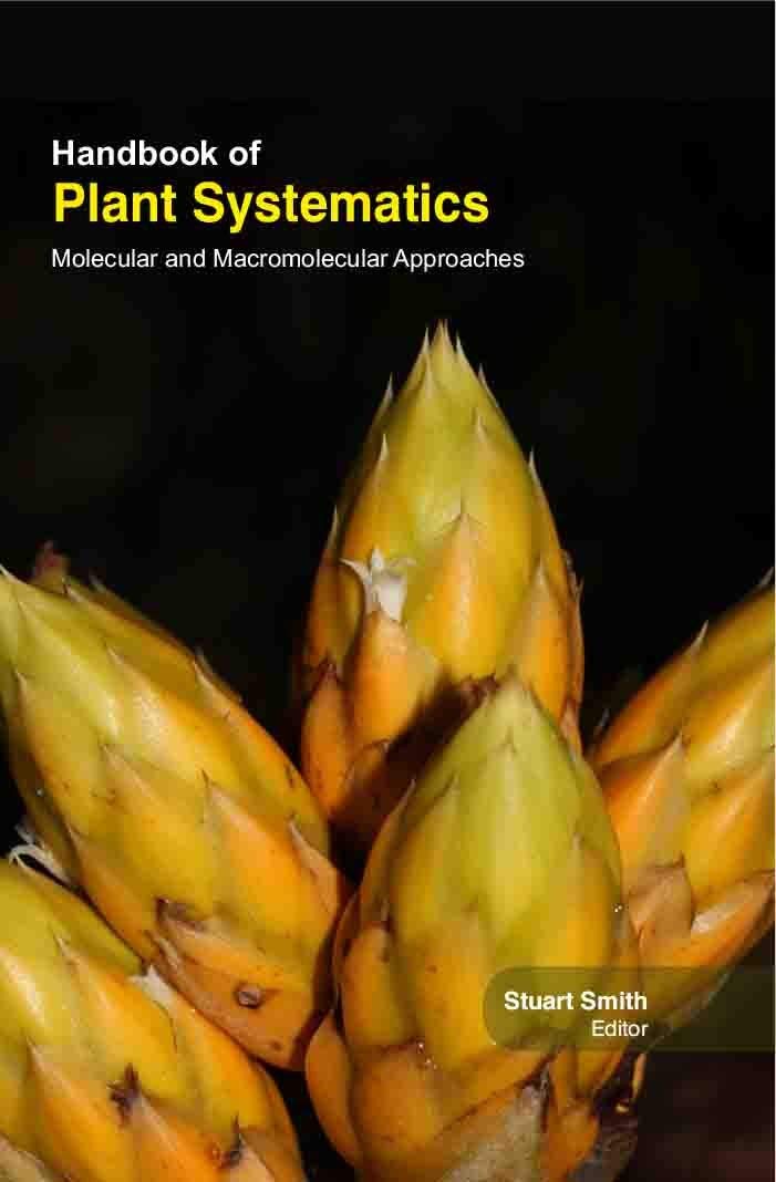 Handbook Of Plant Systematics : Molecular And Macromolecular Approaches