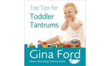 Top Tips for Toddler Tantrums