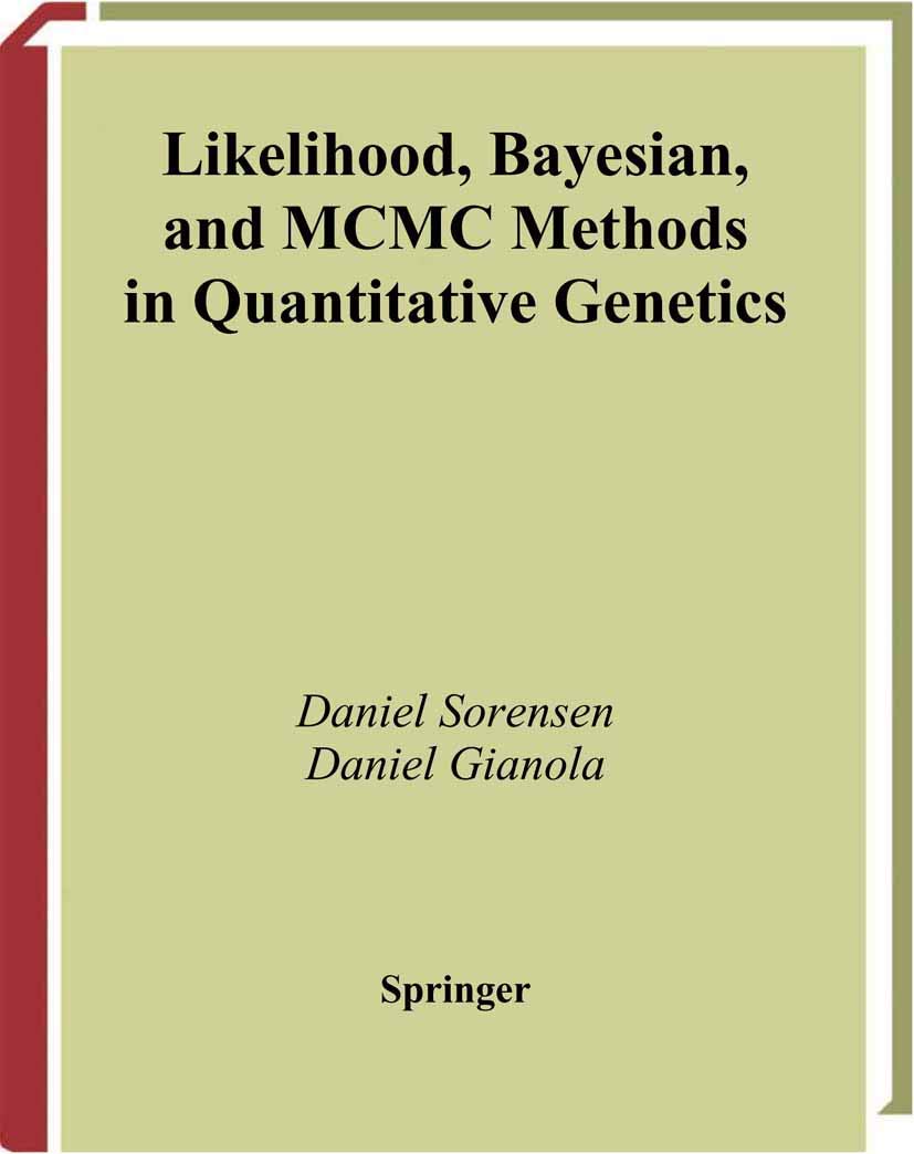 Likelihood, Bayesian, and MCMC Methods in Quantitative Genetics (Statistics for Biology and Health)