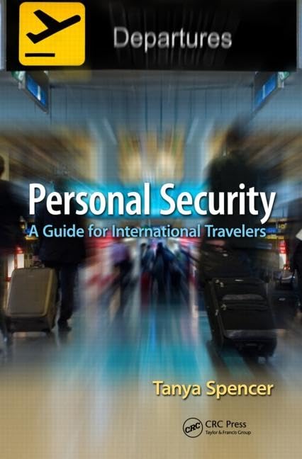 PERSONAL SECURITY: A GUIDE FOR INTERNATIONAL TRAVELERS (PB 2014) - Retail Maharaj