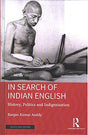 In Search of Indian English: History, Politics and Indigenisation - Retail Maharaj