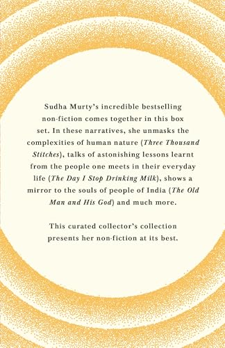 Discovering Sudha Murty’s Non-Fiction: Here, There and Everywhere, Three Thousand Stitches, Wise and Otherwise, The Day I Stopped Drinking Milk, The Old Man and His God