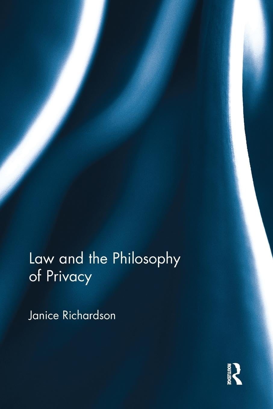 Law and the Philosophy of Privacy - Retail Maharaj