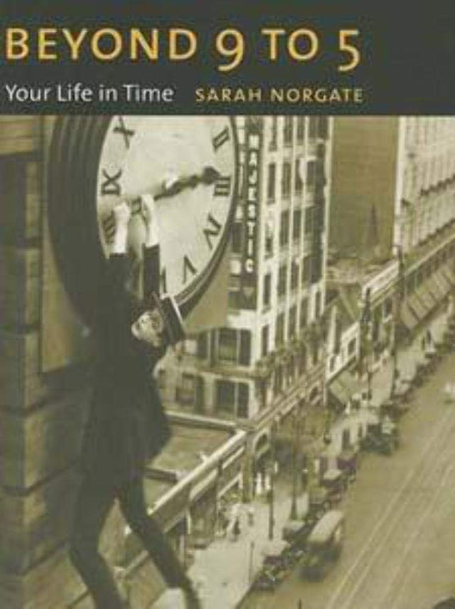 Beyond 9 to 5: Your Life in Time (Maps of the Mind) - Retail Maharaj