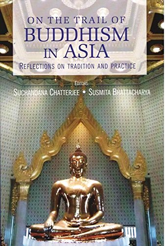 On the Trail of Buddhism in Asia - Retail Maharaj