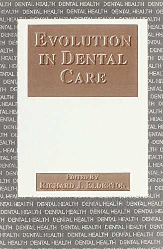 Evolution in Dental Care