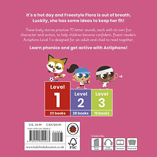 Actiphons Level 1 Book 19 Freestyle Flora: Learn phonics and get active with Actiphons!