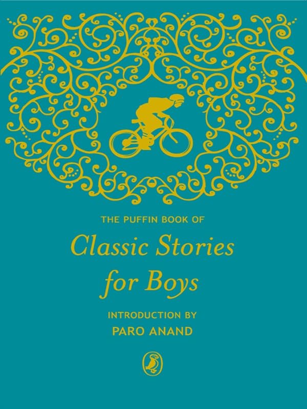 PUFFIN BOOK OF CLASSIC STORIES FOR BOYS