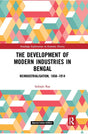 The Development of Modern Industries in Bengal - Retail Maharaj
