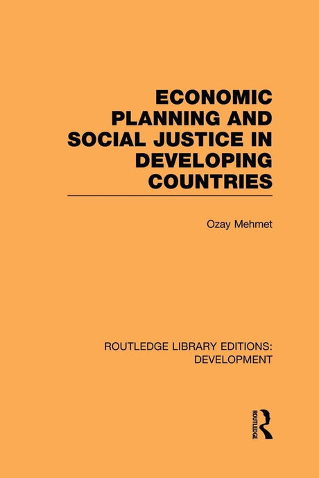 Economic Planning and Social Justice in Developing Countries - Retail Maharaj