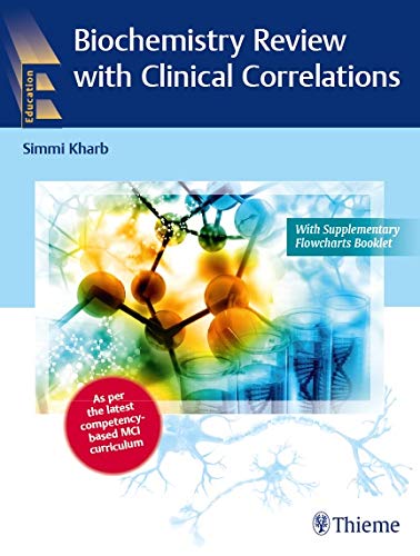 Biochemistry Review with Clinical Correlations 1st Ed.