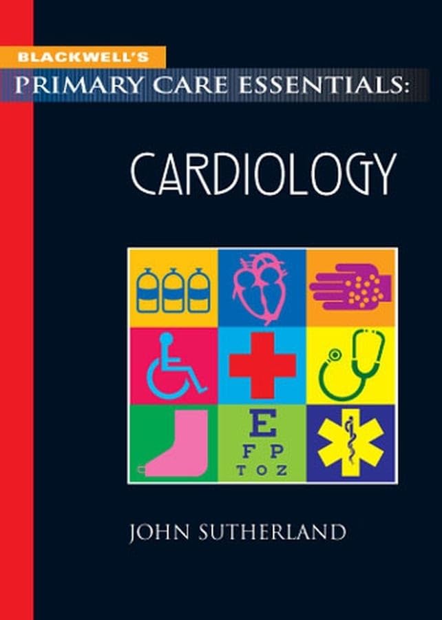 Blackwell′s Primary Care Essentials: Cardiology