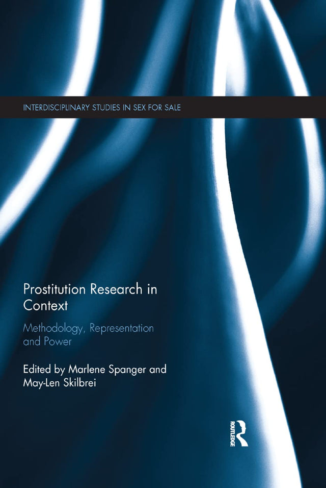Prostitution Research in Context: Methodology, Representation and Power - Retail Maharaj