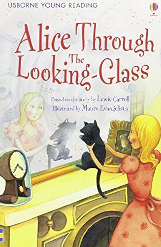 Alice Through the Looking Glass - Level 2 (Usborne Young Reading) [Paperback] Lewis Carroll