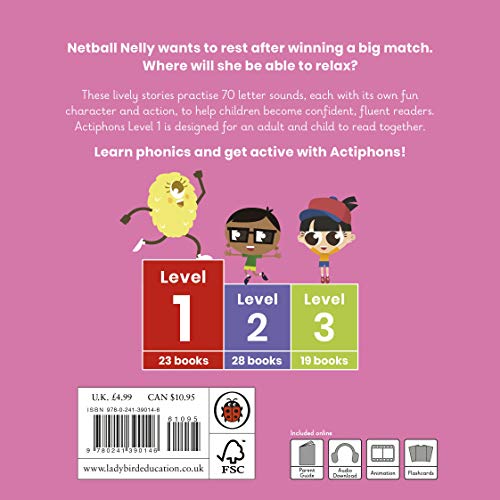 Actiphons Level 1 Book 6 Netball Nelly: Learn phonics and get active with Actiphons!